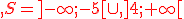 {\color{DarkRed},S=]-\infty;-5[\cup,]4;+\infty[}